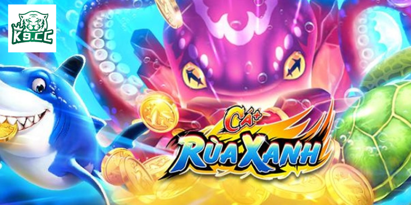 Bắn Cá Rùa Xanh K9CC - Tựa Game Bắn Cá Siêu Hot Phân tích các tính năng đặc sắc của bắn cá rùa xanh